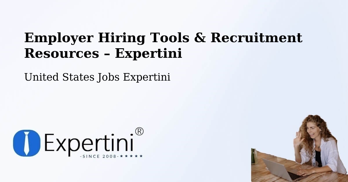 Employer Hiring Tools & Recruitment Resources – El Segundo - El Segundo, United States Jobs Expertini