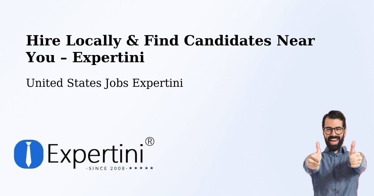 Hire Locally in El Segundo – Find Qualified Candidates Near You - El Segundo, United States Jobs Expertini