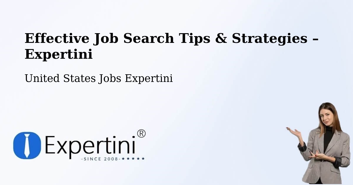 Job Search Tips & Strategies for Job Seekers – El Segundo - El Segundo, United States Jobs Expertini