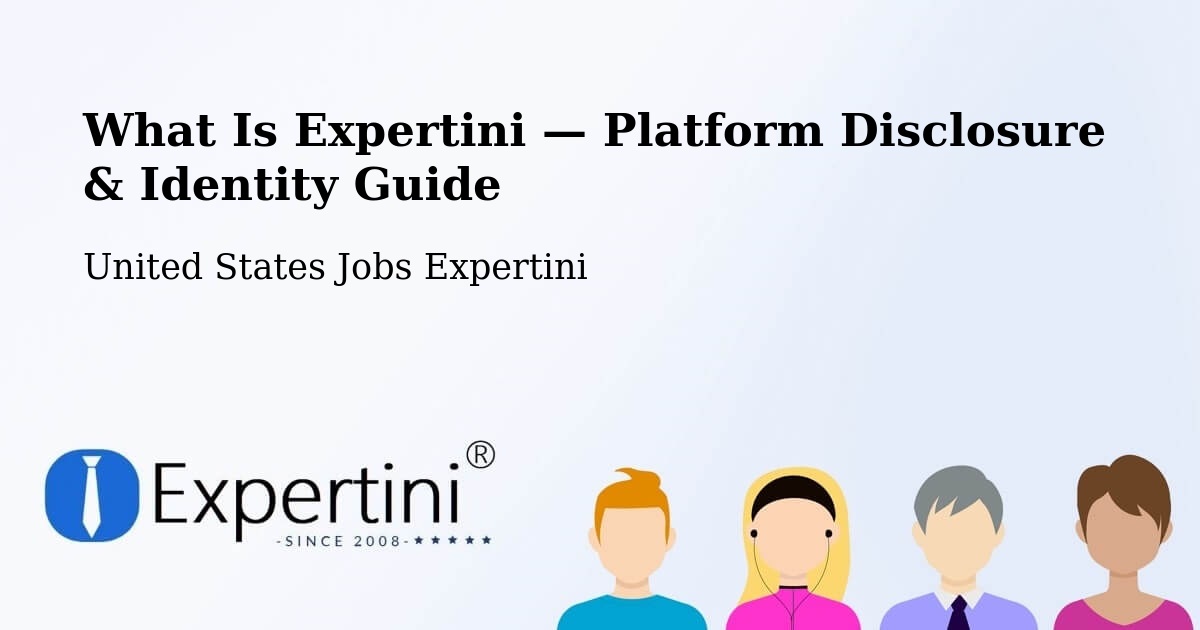 What Is Expertini — Platform Disclosure & Identity Guide – El Segundo